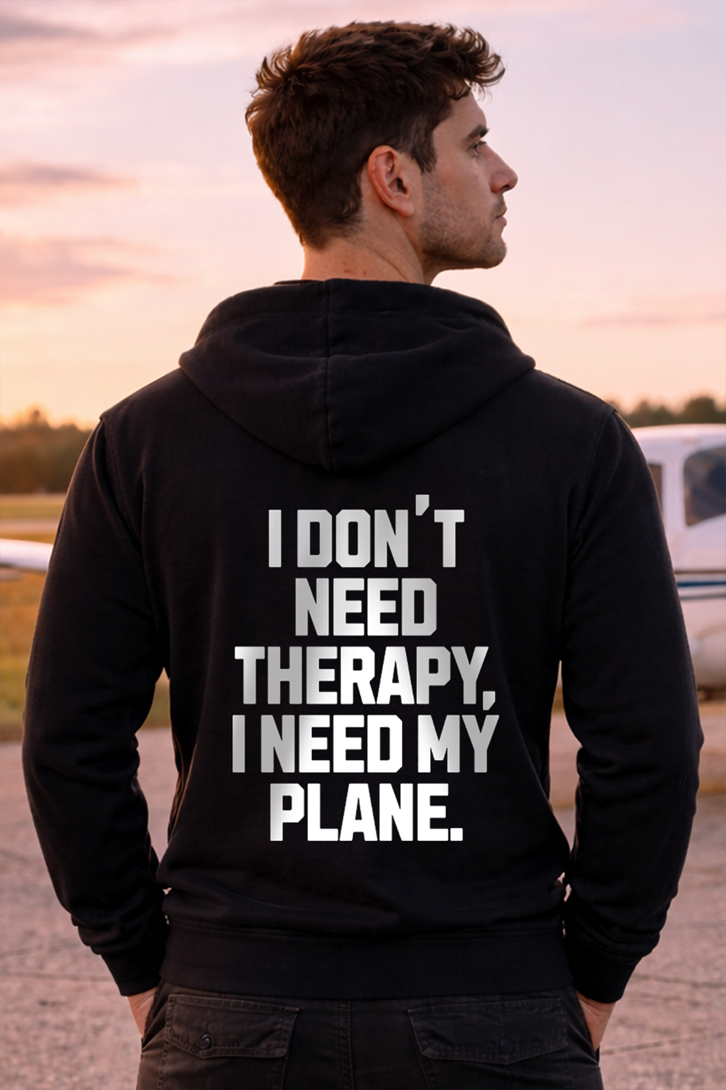 Hoodie - I dont´t need Therapy, I need my Plane. Backprint